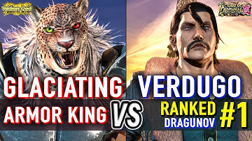 T8 🔥 GLACIATING (Armor King) vs VERDUGO (#1 Ranked Dragunov) 🔥 Tekken 8 High Level Gameplay