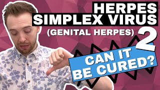 Herpes Simplex Virus 2 Sexually Transmitted Infection (Can Herpes Be Cured?)