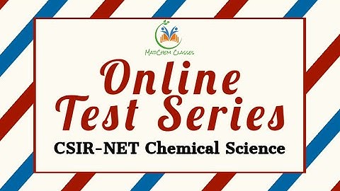 Online Test Series |online test series for CSIR-NET Chemical Science 2020 | Chemistry Test Series