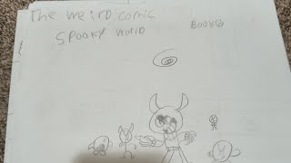 my stupid comic part 6 the weird comic spooky world
