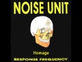Noise Unit - Homage