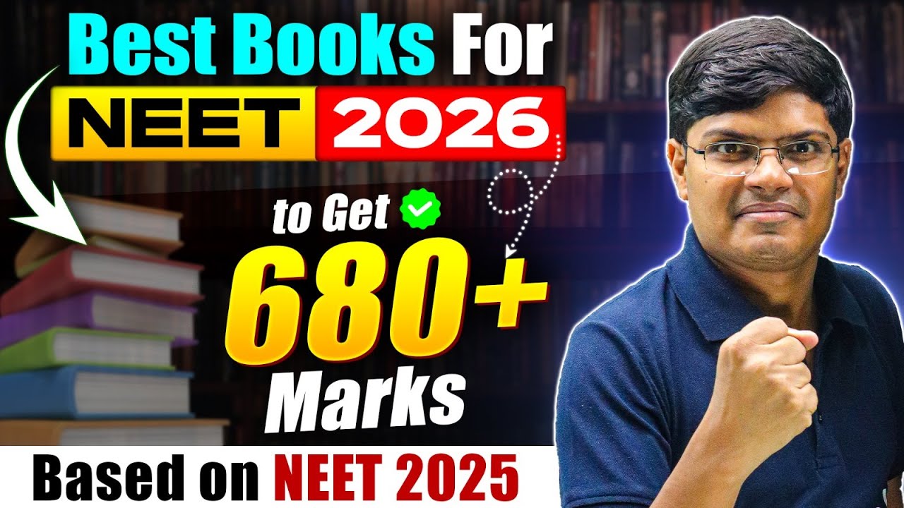 Best Books for NEET 2026 to Score 680+ Marks | NEET 2026 Roadmap ...