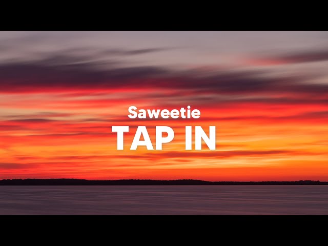 Saweetie - Tap In (Clean - Lyrics) class=
