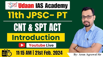 LIVE :11th JPSC- PT | CNT & SPT ACT Introduction | By- Arun Agrawal Sir