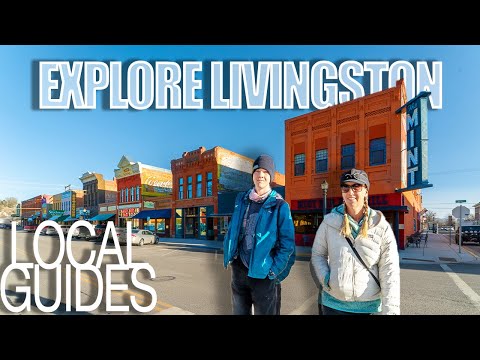 Livingston Like a Local - Exploring our Home And Sharing our Perfect Day with You in Livingston MT