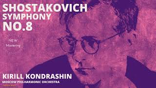 Shostakovich - Symphony No. 8 in C minor Op. 65 / REMASTERED (Century's record.: Kirill Kondrashin)