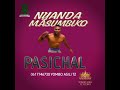 NYANDA MASUMBUKO UJUMBE WA PASCHAL OFFICIAL AUDIO MUSIC BY YOMBO ASILI TZ 2025 0617746730