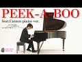 「PEEK-A-BOO」feat.Cateen (Hayato Sumino) piano ver. /「PEEK-A-BOO」feat.かてぃん(角野隼斗) ピアノver.