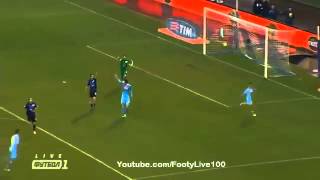 Funny Goal 2014   Lorenzo Insigne  Napoli vs Atalanta 2 1 Coppa Italia 2014