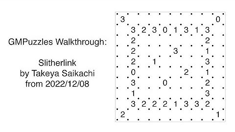 GMPuzzles - 2022/12/08 - Slitherlink by Takeya Saikachi