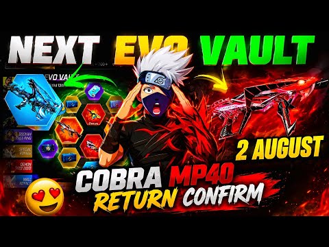 COBRA MP40 RETURN CONFIRM 😱 Next EVO Vault Mein Cobra MP40! 2 August Free Fire Update