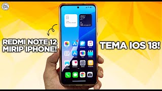 REDMI NOTE 12 MIRIP IPHONE! Tema IOS 18 HyperOS Redmi Note 12 - Bisa di Semua Xiaomi, Redmi & POCO! screenshot 3