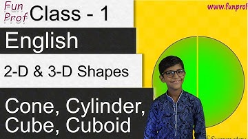 Learning 2-D and 3-D Shapes - (Class 1/Grade 1) -  Kids-Teaching-Kids