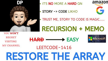 Restore The Array - (GOOGLE, MICROSOFT) | Recur+Memo | Leetcode-1416 | Live Code + Explanation