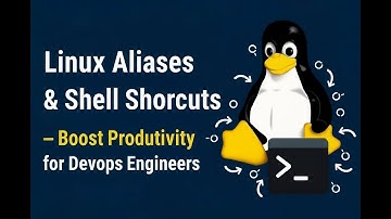 Linux Aliases & Shell Shortcuts – Boost Productivity for DevOps Engineers
