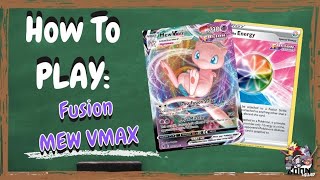 Mastering Fusion Mew VMAX: A How to Play Guide