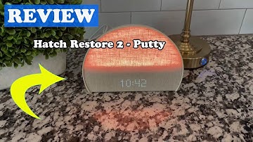 Hatch Restore 2 Review – The Ultimate Smart Sleep Assistant?