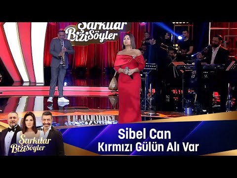 Sibel Can - KIRIMIZI GÜLÜN ALI VAR