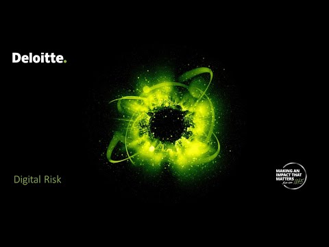 Digital Risk – We turn risks into rewards | Deloitte