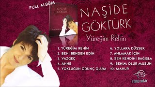 Naşide Göktürk - Yüreğim Rehin (Full Albüm) (1994)