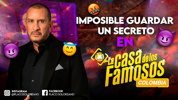 La presión de estar grabado 24/7 en La Casa de los Famosos ¡Secretos, chismes y pruebas! | Flaco S.