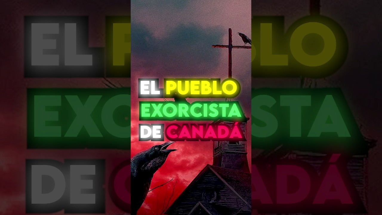 Un PUEBLO EXORCISTA en CANADÁ 🇨🇦😱 #shorts #shortsviral #paranormal #exploraciones #pueblo #viral