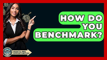 How Do You Benchmark? - AssetsandOpportunity.org