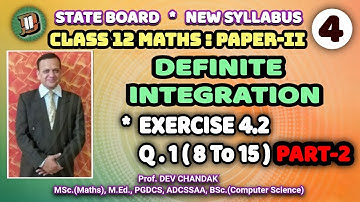 DEFINITE INTEGRATION I EX.4.2 - Q.1 (8To15)_PART-2 l 12 CLASS MATH