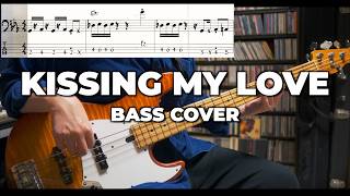 Bill Withers - Kissing My Love (Bass Cover with TABS)