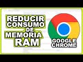 Cómo REDUCIR el CONSUMO de MEMORIA RAM en Google Chrome SIN EXTENSIONES NI PROGRAMAS 2020