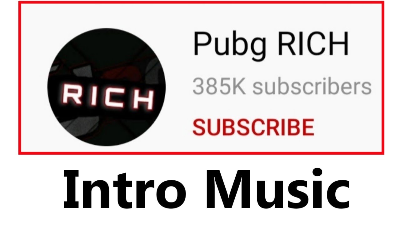Pubg Rich Intro Music | No Copytight