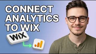 How to Connect Google Analytics to Wix Website [2026 Fast Tutorial]