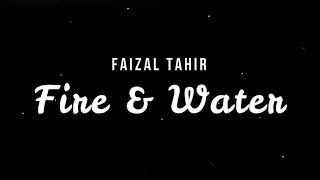 Fire & Water - Faizal Tahir [Lirik Lagu] || BoBoiBoy The Movie 2 OST