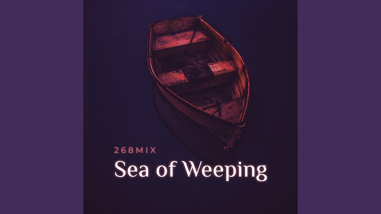 Sea of Weeping - YouTube