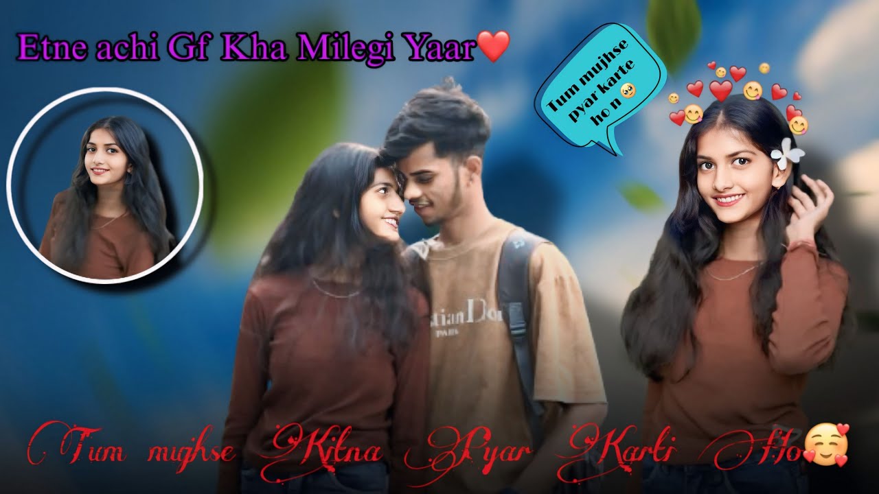 #lovestory /Part-2🥰/Etne Achi /Gf Kha Milegi Yaar ❤️#love #video #subham #vairalvideo 