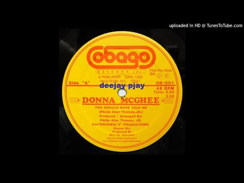 Donna McGhee — Donna McGhee - You Should Have Told Me (Disco Mix)