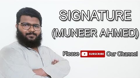 Signature | Name Muneer Ahmed | Muhammad Ayaz Signature Expert