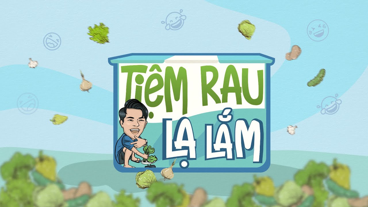 [Trailer] Tiệm Rau Lạ Lắm Series | Tloo Phim Hài Ngắn Hay - YouTube