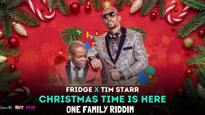 Fridge X Tim Starr X Terri - Christmas Time Is Her...