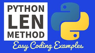 Python len() Length Function Tutorial 2022