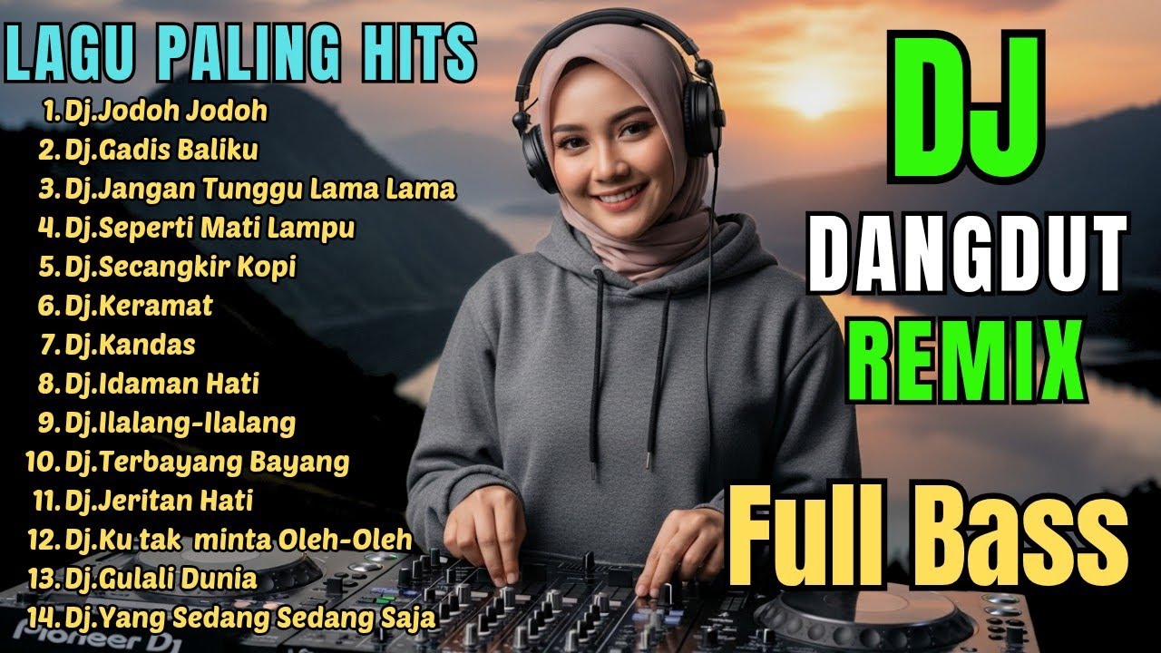 DJ REMIX DANGDUT LAWAS FULL BASS || DJ Jodoh Jodoh - Dj Gadis Baliku