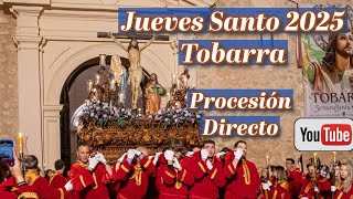 Procesión de Jueves Santo 2025. Tobarra