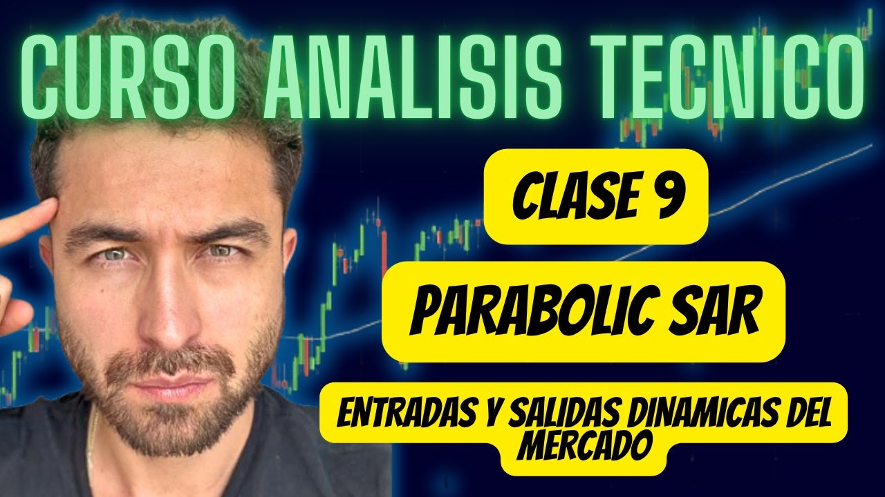 Parabolic SAR | Cómo Funciona y Cómo Usarlo en el Trading (Curso GRATIS de Bolsa desde CERO)
