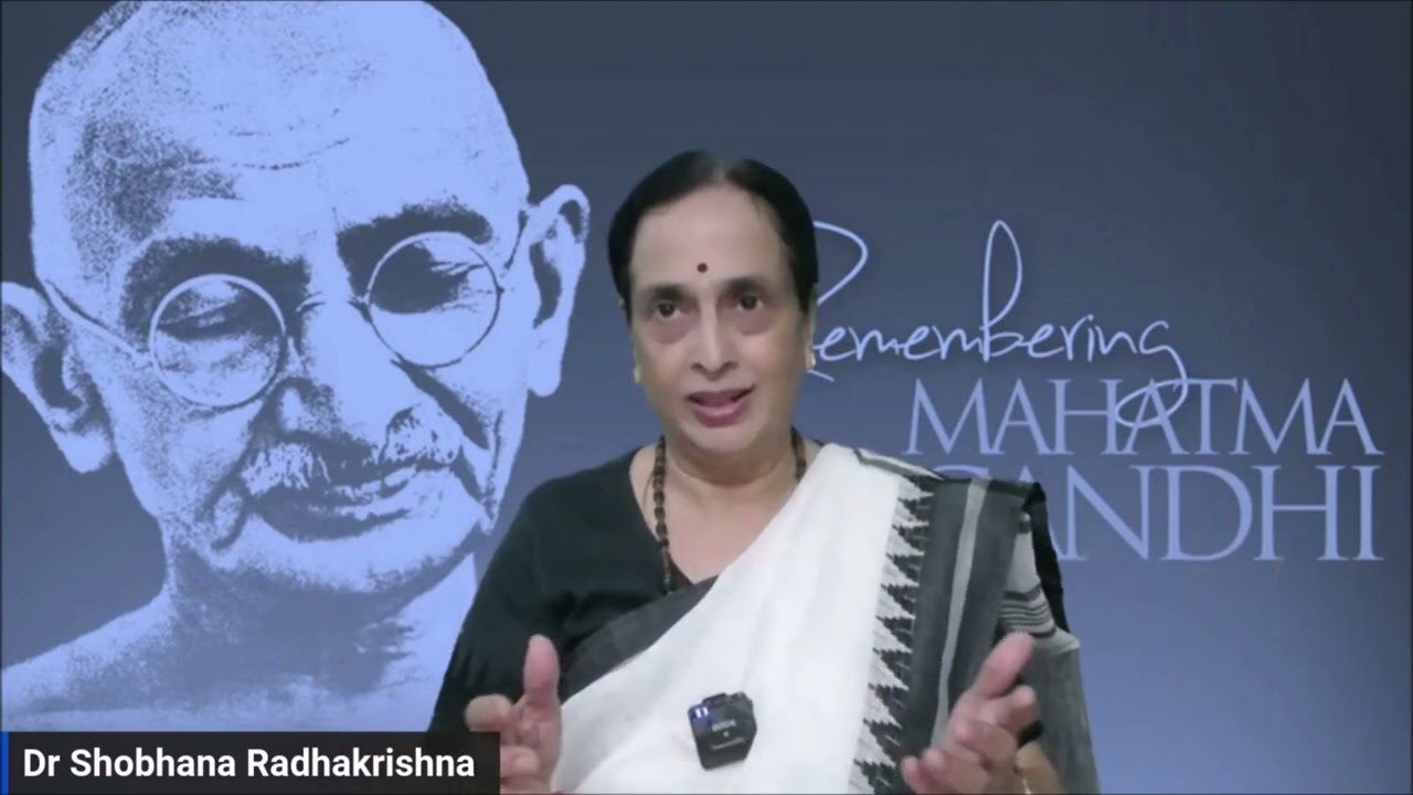 'Mahatma Gandhi's Legacy: Leadership in Pursuit of World Peace' - Talk by Shobhana Radhakrishna