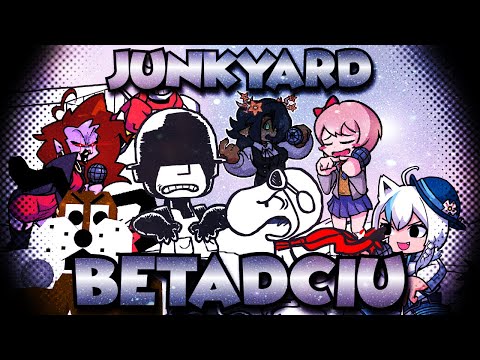 Junkyard But Every Turn A Different Character Is Used (Junkyard BETADCIU)