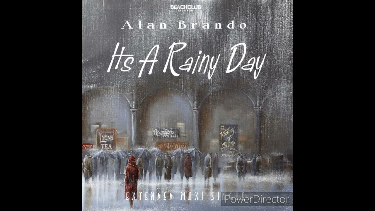Alan Brando - It's a rainy day