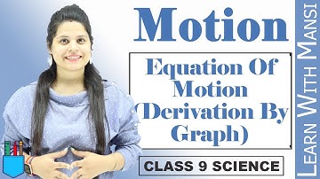 Equation Derivation By Graph | Chapter 8 | Motion | Class 9 Science | NCERT