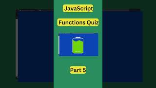 functions in javascript quiz part 5