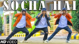 Socha Hai | Baadshaho | Jubin Nautiyal &amp; Neeti Mohan | T-Series | Dance Cover | Romeo Baskey Choreo