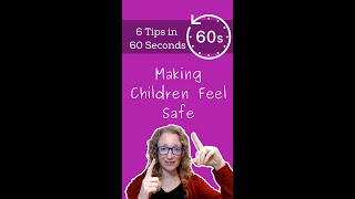 6 In 60 |  Making Children Feel Safe